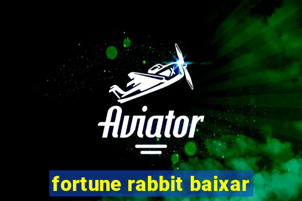fortune rabbit baixar